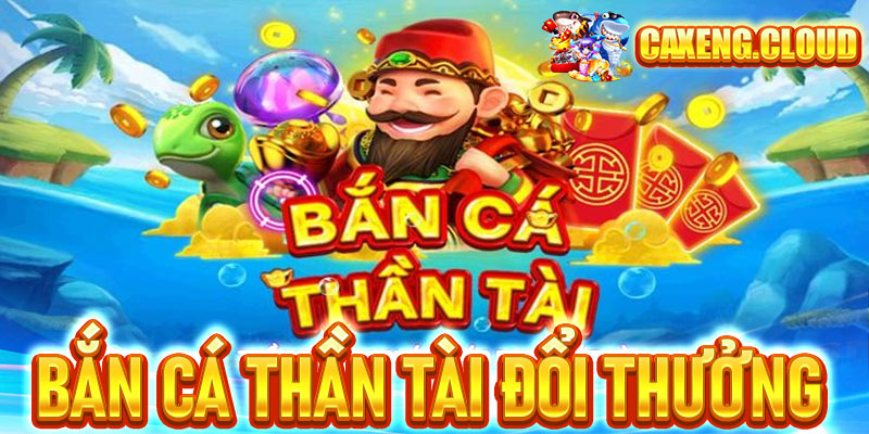 Bắn cá thần tài